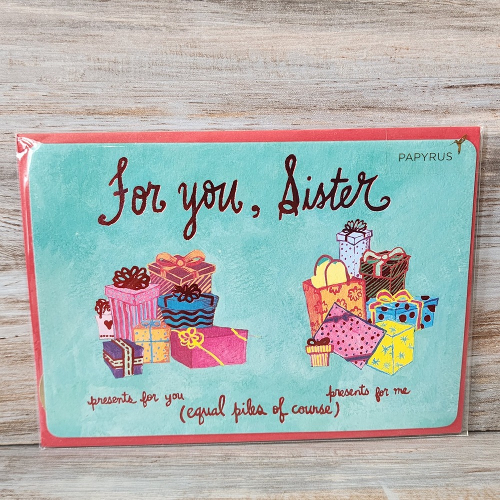 Papyrus Christmas Card For You Sister Equal Piles of Presents Humorous Holiday
